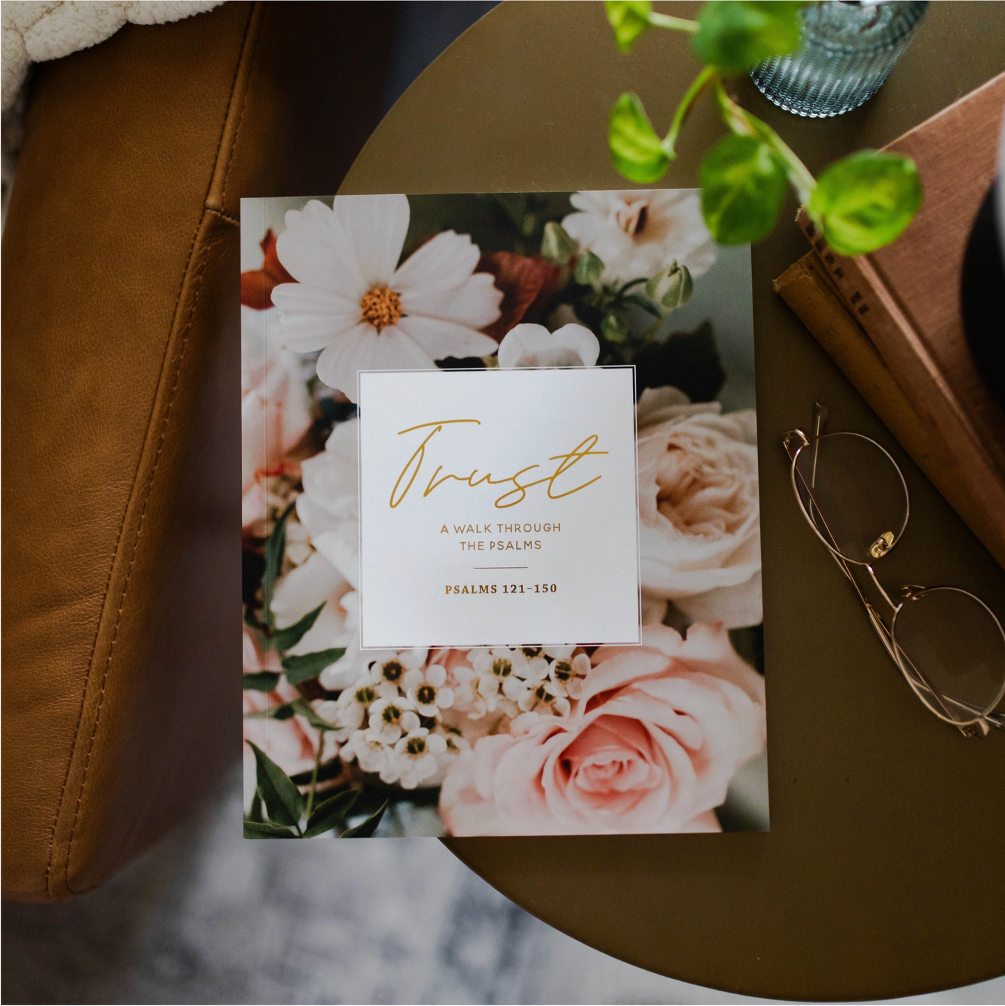 Trust | Psalms 121-150