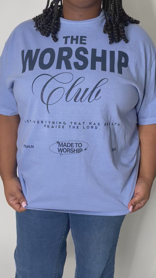 The Worship Club Tee