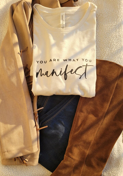 “ You are what you Manifest” *Sale*